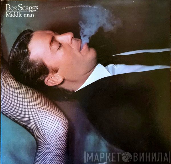 Boz Scaggs  - Middle Man
