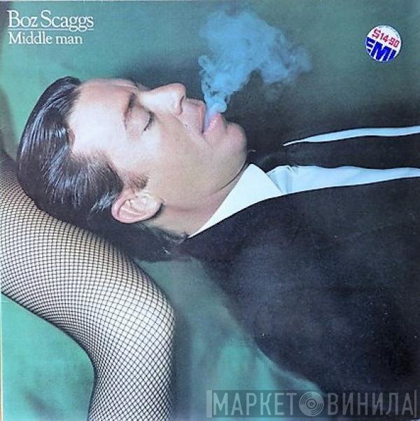 Boz Scaggs  - Middle Man