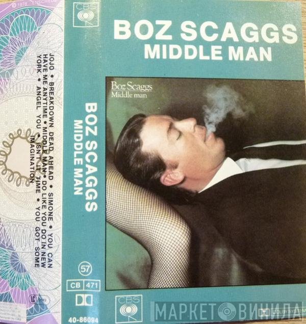 Boz Scaggs  - Middle Man