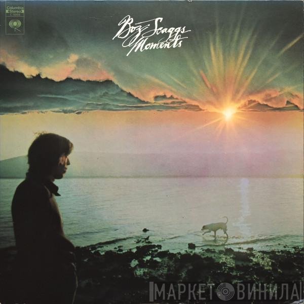 Boz Scaggs  - Moments