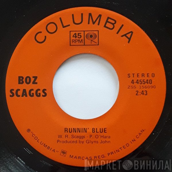Boz Scaggs  - Runnin' Blue