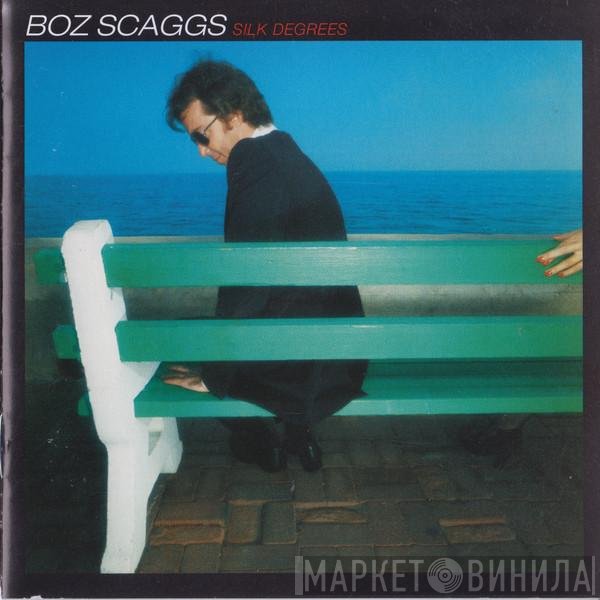 Boz Scaggs  - Silk Degrees