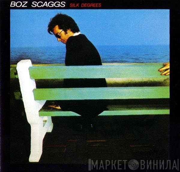 Boz Scaggs - Silk Degrees
