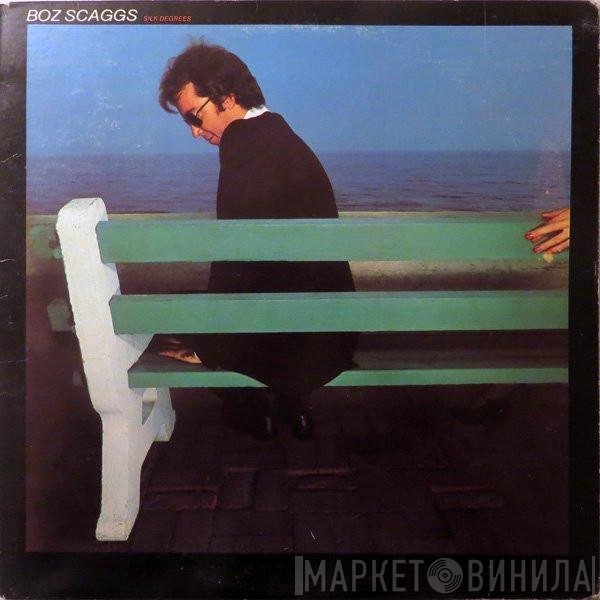 Boz Scaggs  - Silk Degrees