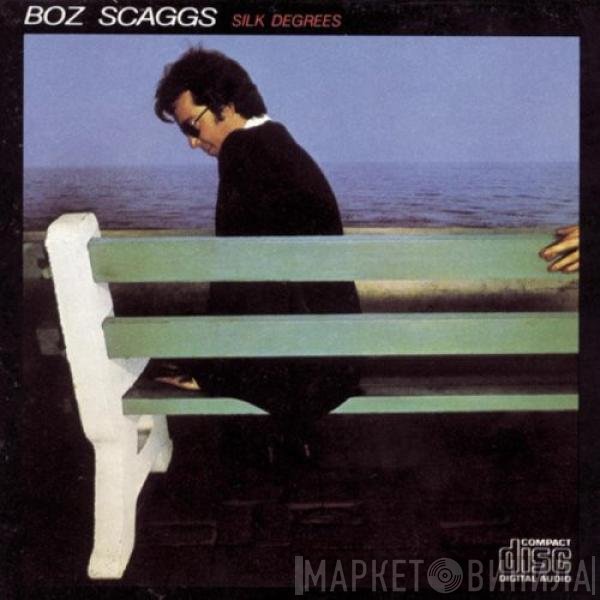 Boz Scaggs  - Silk Degrees