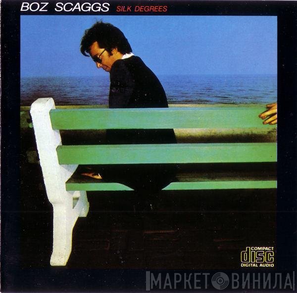 Boz Scaggs  - Silk Degrees