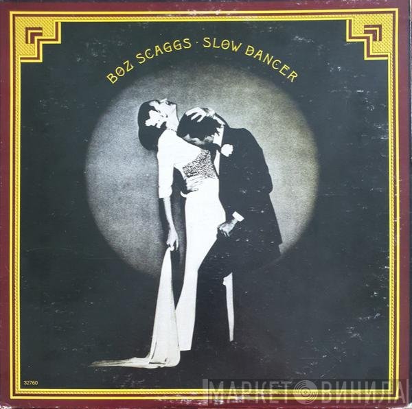 Boz Scaggs  - Slow Dancer