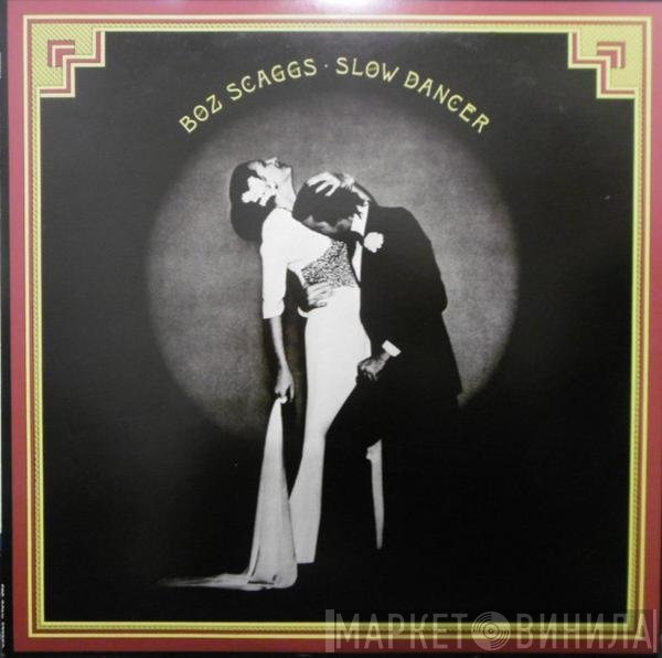 Boz Scaggs  - Slow Dancer