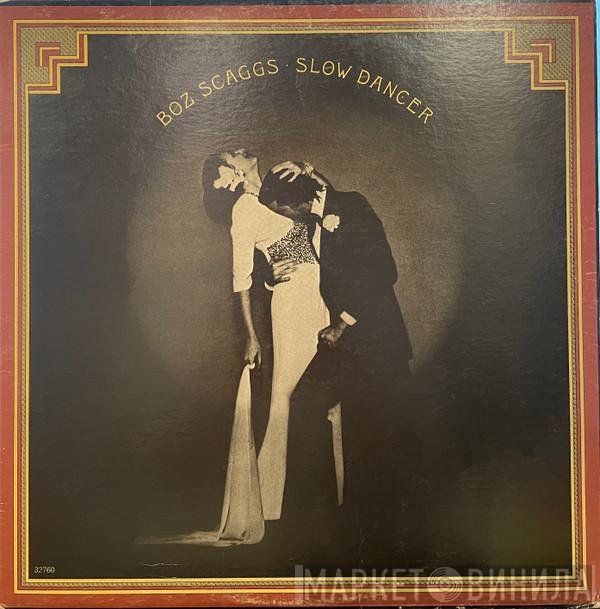 Boz Scaggs  - Slow Dancer