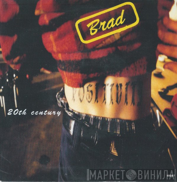 Brad  - 20th Century