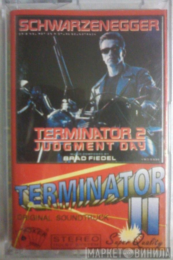 Brad Fiedel  - Terminator 2