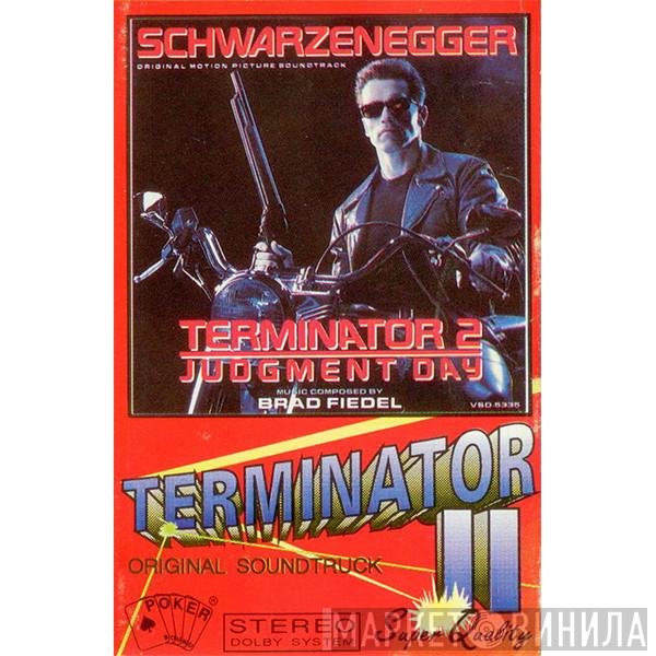 Brad Fiedel  - Terminator II
