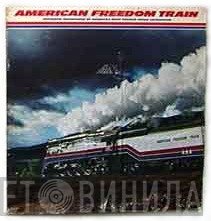 Brad Miller - American Freedom Train