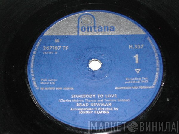 Brad Newman  - Somebody To Love