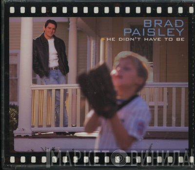 Brad Paisley - He Didn't Have To Be