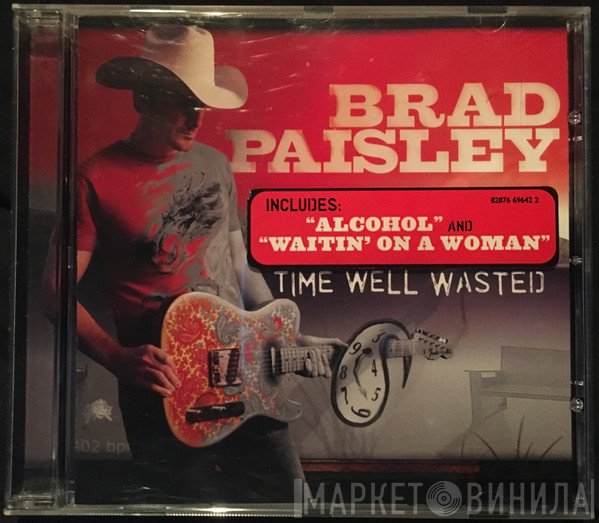 Brad Paisley - Time Well Wasted