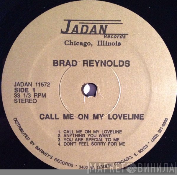 Brad Reynolds - Call Me On My Loveline