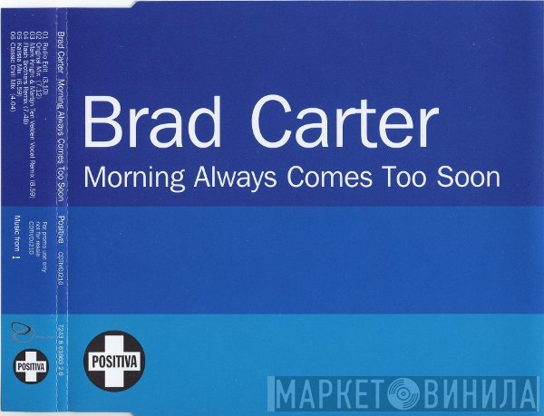 Bradley Carter - Morning Always Comes Too Soon