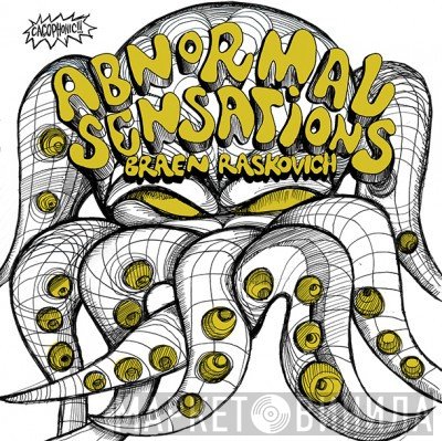 Braen, Raskovich - Abnormal Sensations