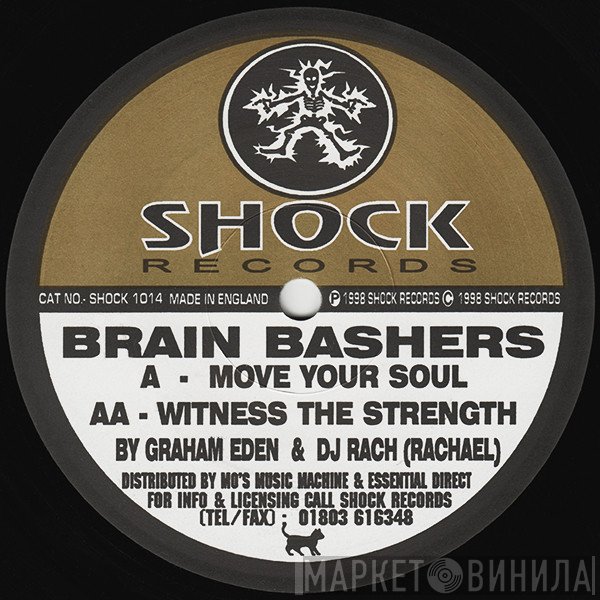 Brain Bashers - Move Your Soul / Witness The Strength