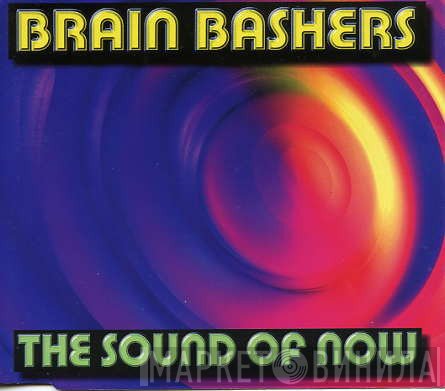Brain Bashers  - The Sound Of Now