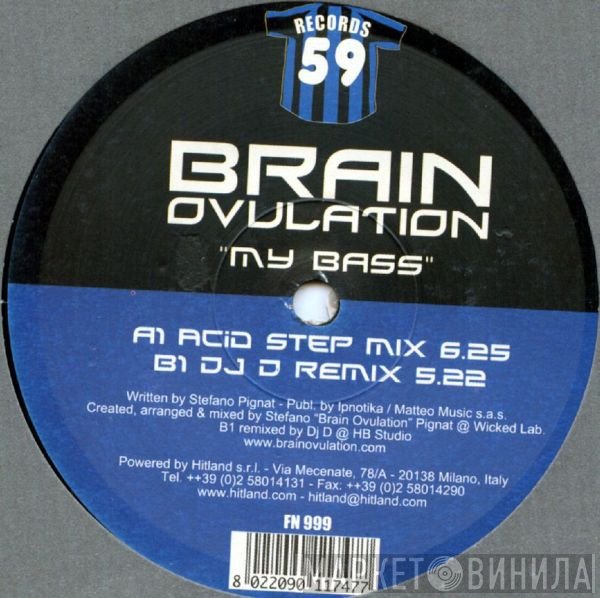 Brain Ovulation - My Bass
