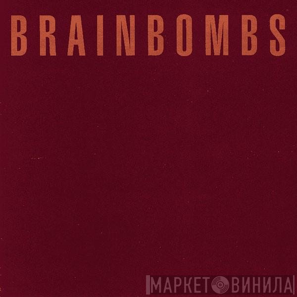 Brainbombs  - Singles Compilation