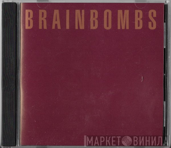 Brainbombs  - Singles Compilation