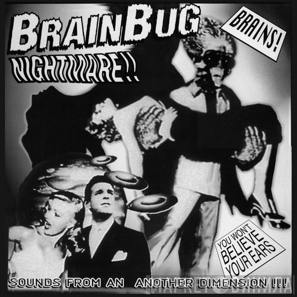 Brainbug  - Nightmare!!