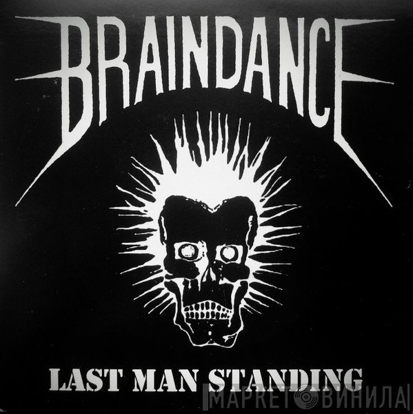 Braindance - Last Man Standing