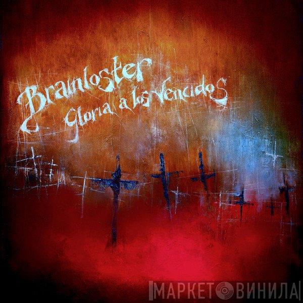 Brainloster - Gloria A Los Vencidos