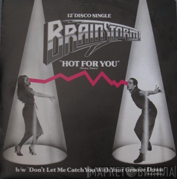 Brainstorm  - Hot For You