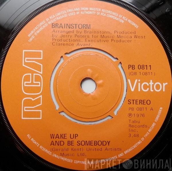 Brainstorm  - Wake Up And Be Somebody
