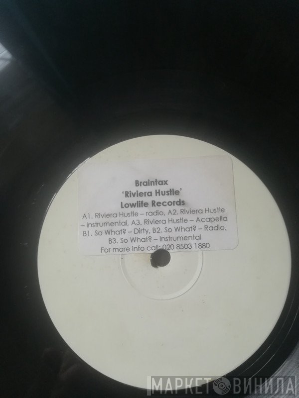 Braintax - Riviera Hustle / So What?