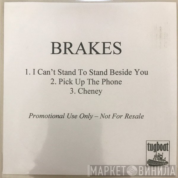 Brakes - I Can't Stand To Stand Beside You
