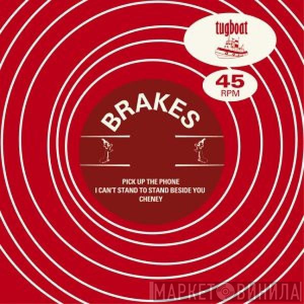 Brakes - Pick Up The Phone