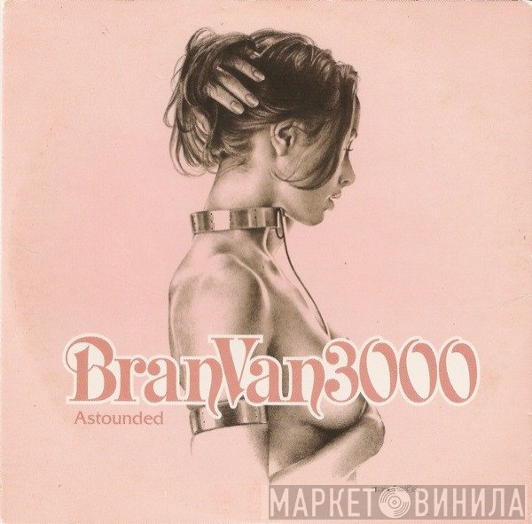 Bran Van 3000, Curtis Mayfield - Astounded