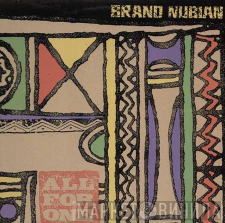 Brand Nubian  - All For One