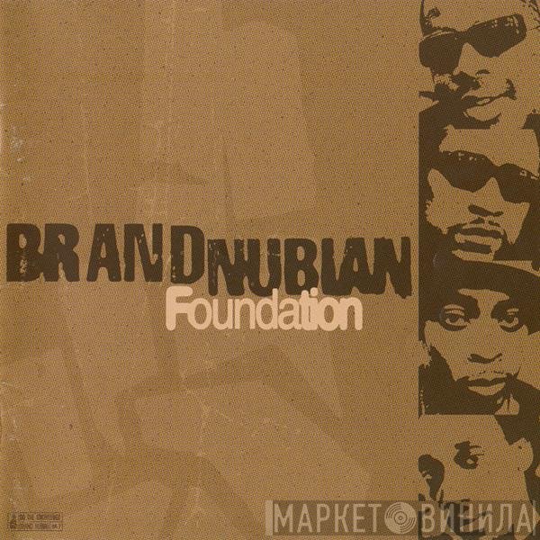 Brand Nubian  - Foundation