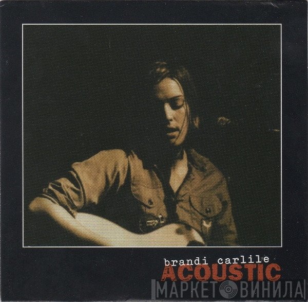 Brandi Carlile  - Acoustic