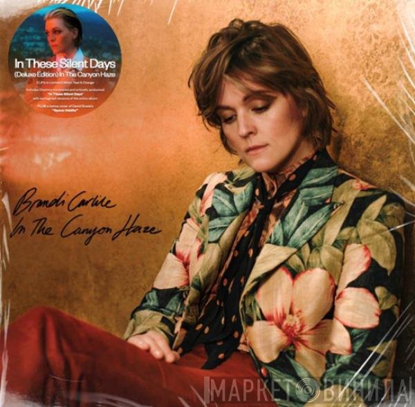 Brandi Carlile - In The Canyon Haze