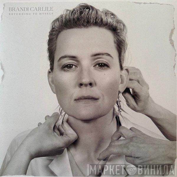 Brandi Carlile - Returning To Myself