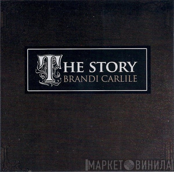 Brandi Carlile  - The Story