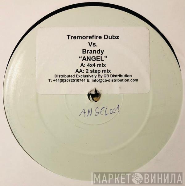 Brandy  - Angel (TreMoreFire Dubz Remixes)