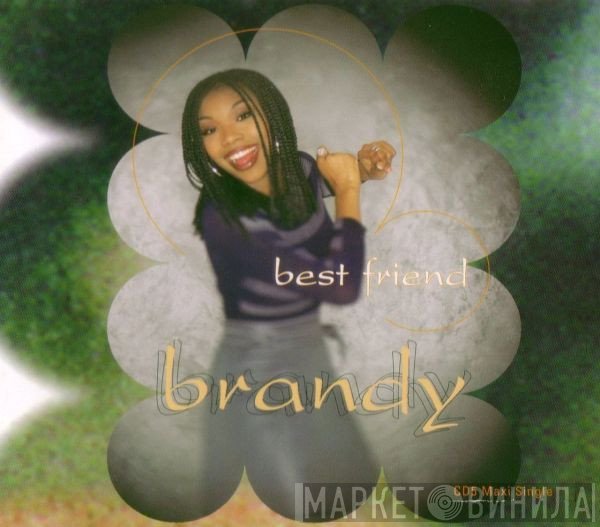Brandy   - Best Friend