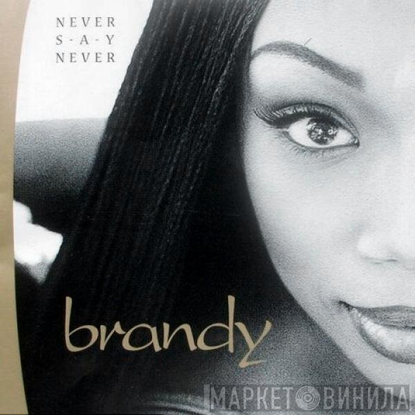 Brandy  - Never Say Never