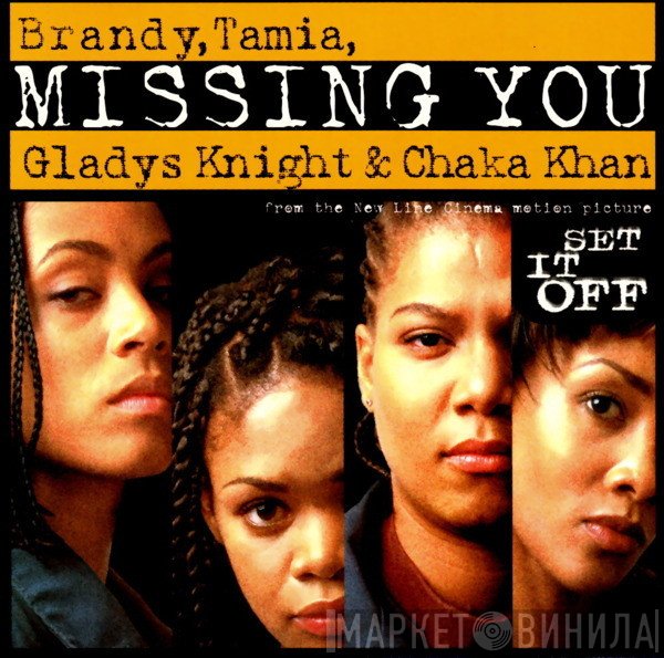 Brandy , Tamia, Gladys Knight & Chaka Khan  - Missing You