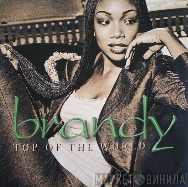 Brandy - Top Of The World (Remixes)