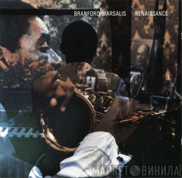 Branford Marsalis  - Renaissance