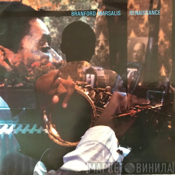 Branford Marsalis - Renaissance